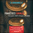 Pietro Francesco Cavalli&nbsp;-&nbsp;Vespero delli cinque Laudate