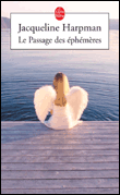 Le passage des éphémères&nbsp;-&nbsp;Jacqueline Harpman