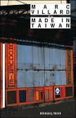 Made in taiwan nouvelles&nbsp;-&nbsp;Marc Villard