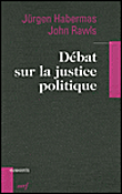 Débat sur la justice politique&nbsp;-&nbsp;Jürgen Habermas, John Rawls