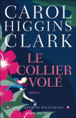 Le collier volé&nbsp;-&nbsp;Carol Higgins Clark