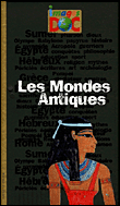 Les mondes antiques&nbsp;-&nbsp;Catherine Loiseau