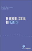 Les débats du travail social&nbsp;-&nbsp;Jacques Ion