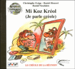 Mi koz kreol&nbsp;-&nbsp;Daniel Vaxelaire, D. Honore, Exiga