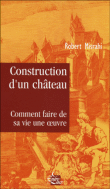 Construction d'un château&nbsp;-&nbsp;Robert Misrahi