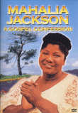 A gospel confession&nbsp;-&nbsp;Mahalia Jackson