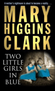 Two little girls in blue&nbsp;-&nbsp;Mary Higgins Clark