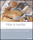 Pâtes et nouilles&nbsp;-&nbsp;Michèle Scicolone