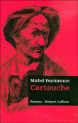 Cartouche&nbsp;-&nbsp;Michel Peyramaure