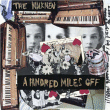 The Walkmen&nbsp;-&nbsp;A hundred miles off