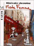 Itinéraire shopping&nbsp;-&nbsp;Raphaelle Rico, Julie Collignon