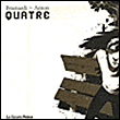 Quatre&nbsp;-&nbsp;Anton, Laurent Bramardi