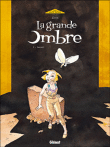 La grande ombre, T1&nbsp;-&nbsp;Gine