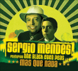 Sergio Mendes&nbsp;-&nbsp;Mas que nada