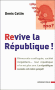 Revivre la République&nbsp;-&nbsp;Denis Collin