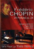 24 Préludes , opus 28&nbsp;-&nbsp;Frédéric Chopin, Yves Henry