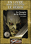 Le temple de la terreur&nbsp;-&nbsp;Ian Livingstone