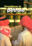 Géopolitique du pétrole&nbsp;-&nbsp;P. Sebille-Lopez