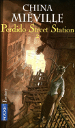 Perdido Street Station, T2&nbsp;-&nbsp;China Mieville