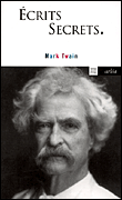 Ecrits secrets&nbsp;-&nbsp;Mark Twain