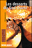 Desserts du Sud-Ouest&nbsp;-&nbsp;F. Carme