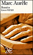 Pensées, livres VII-XII&nbsp;-&nbsp;Marc-Aurèle