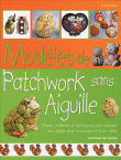 Modèles de patchwork sans aiguille&nbsp;-&nbsp;Anna Prandoni