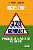 320 exercices compact&nbsp;-&nbsp;Michel Lebel