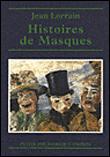 Histoire de masques&nbsp;-&nbsp;Jean Lorrain