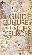 Le guide culturel de l'Europe juive
