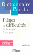 Dictionnaire Bordas des pièges et difficultés de la langue française&nbsp;-&nbsp;Jean Girodet