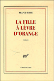La fille à lèvre d'orange&nbsp;-&nbsp;France Huser
