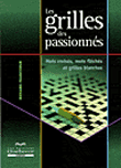 Les grilles des passionnés&nbsp;-&nbsp;Renaud Francoeur