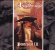 Anathema&nbsp;-&nbsp;Pentecost III