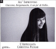 Christina Pluhar&nbsp;-&nbsp;All'Improvviso