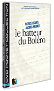 Le Batteur du boléro&nbsp;-&nbsp;Patrice Leconte