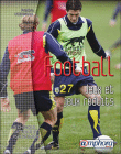 Football, jeux et jeux réduits, technique tactique et psychologique
