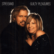 Barbra Streisand&nbsp;-&nbsp;Guilty pleasures