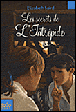 Les secrets d'un intrépide&nbsp;-&nbsp;E. Laird
