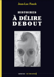 Histoires à délire debout&nbsp;-&nbsp;Fonck