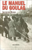 Manuel du goulag&nbsp;-&nbsp;Jacques Rossi