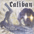 Caliban&nbsp;-&nbsp;The undying darkness