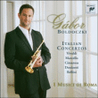 Antonio Vivaldi, Benedetto Marcello, Vincenzo Bellini&nbsp;-&nbsp;Concertos italiens pour trompette