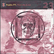 Psychic TV&nbsp;-&nbsp;Those who do not