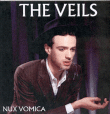 The Veils&nbsp;-&nbsp;Nux vomica