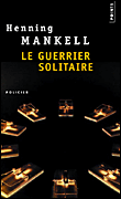 Le guerrier solitaire