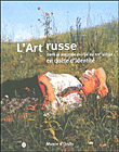 L'art russe dans la seconde moitié du XXème siècle&nbsp;-&nbsp;Collectif