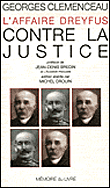 L'affayre Dreyfus contre la justice&nbsp;-&nbsp;Georges Clémenceau