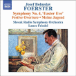Josef Bohuslav Foerster&nbsp;-&nbsp;Symphonie N°4