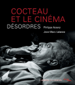 Cocteau et le cinéma&nbsp;-&nbsp;Jean-Marc Lalanne, Philippe Azoury